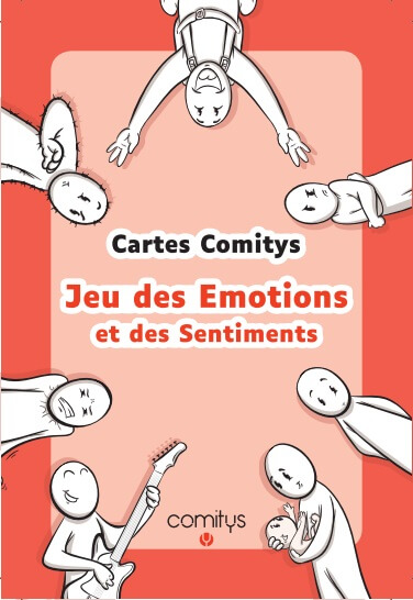 Jeu Des Emotions Et Des Sentiments Apprendre A Dire Pour Cultiver Le Lien