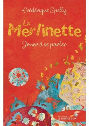 La-Merlinette outil relationnel