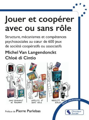 jouer et cooperer avec ou sans role